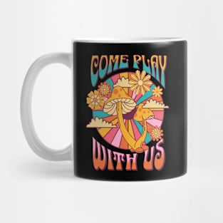 Come play with us Mug